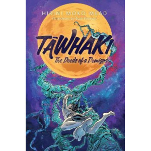 Tawhaki:  Deeds of a Demigod