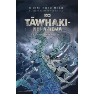 Ko Tawhaki-Nui-A-Hema : Ana Mahi Whakahirahira