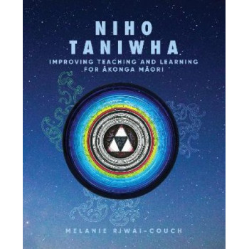 Niho Taniwha: Improving Teaching and Learning for Akonga Maori