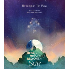 How My Koro Became a Star *NZ Book Awards 2023 Winner*