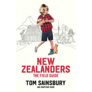 New Zealanders: The Field Guide
