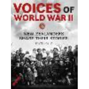 Voices of World War II: New Zealanders Share Their Stories