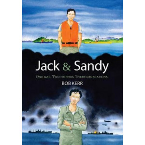 Jack & Sandy: One War. Two Friends. Three Generations.