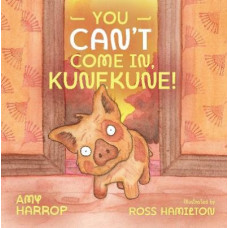 You Can't Come In, Kunekune!