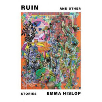 Ruin and Other Stories *Ockham 2024 Longlist*