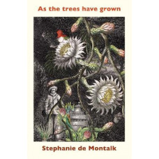 As The Trees Have Grown