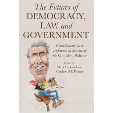 The Futures of Democracy, Law and Government