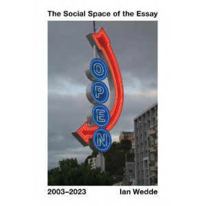 The Social Space of the Essay 2003-2023