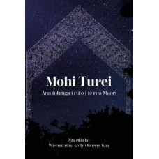 Mohi Turei: Ana tuhinga i roto i te reo Maori