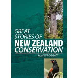 Great Stories of New Zealand Conservation