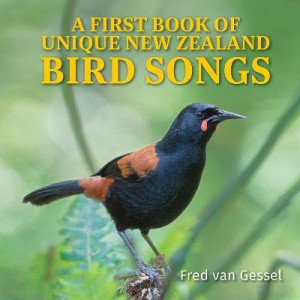 A First Book of Unique NZ Bird Songs
