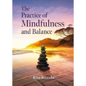 Practice of Mindfulness and Balance