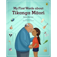 My First Words About Tikanga Maori