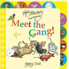 Hairy Maclary and Friends Meet the Gang!: A Tabbed Board Book