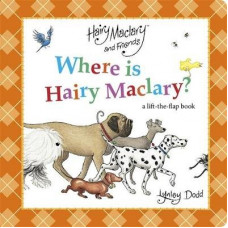 Where is Hairy Maclary? A Lift-the-Flap Book
