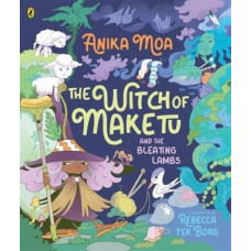 The Witch of Maketu and the Bleating Lambs *NZCYA 2025 Finalist*