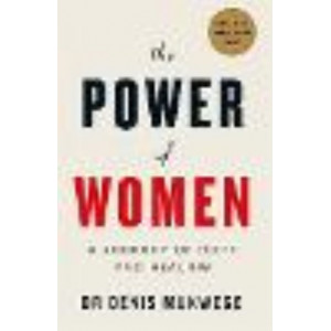 Power of Women, The: A doctor's journey of hope and healing