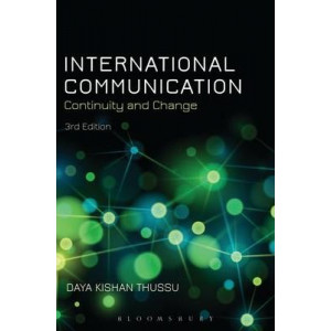 International Communication: Continuity and Change (3rd Edition)