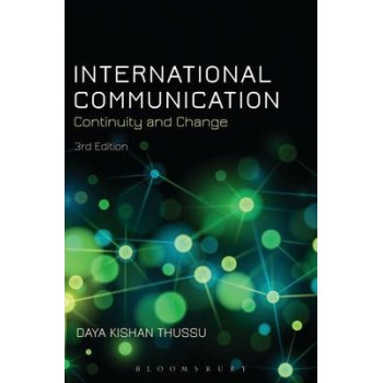 International Communication: Continuity and Change (3rd Edition)