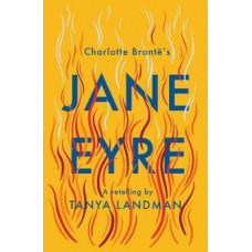 Classic Retellings - Jane Eyre: A Retelling
