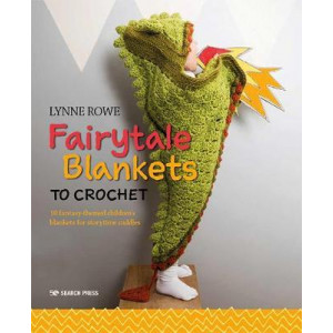 Fairytale Blankets to Crochet: 10 Fantasy-Themed Children's Blankets for Storytime Cuddles