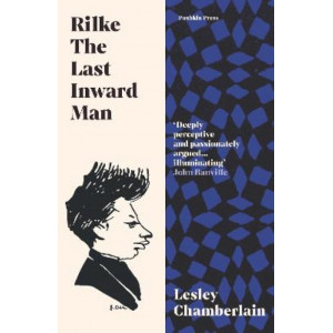 Rilke: The Last Inward Man