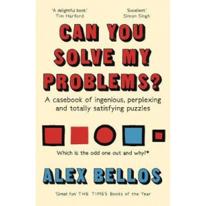 Can You Solve My Problems?: A casebook of ingenious, perplexing and totally satisfying puzzles