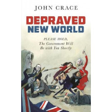 Depraved New World: Please Hold, the Government Will Be With You Shortly