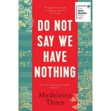 Do Not Say We Have Nothing