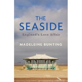 The Seaside: England's Love Affair