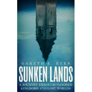 Sunken Lands: A Journey Through Flooded Kingdoms and Lost Worlds