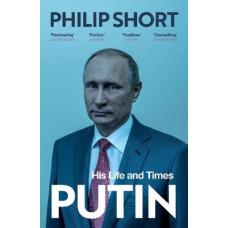 Putin: The explosive and extraordinary new biography of Russia's leader