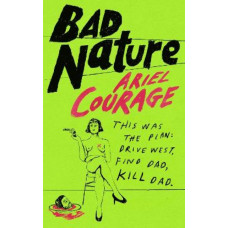 Bad Nature