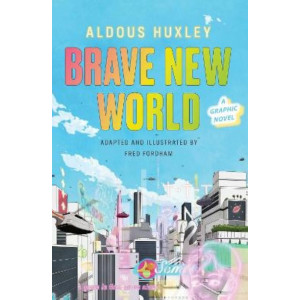 Brave New World: Graphic Novel, A