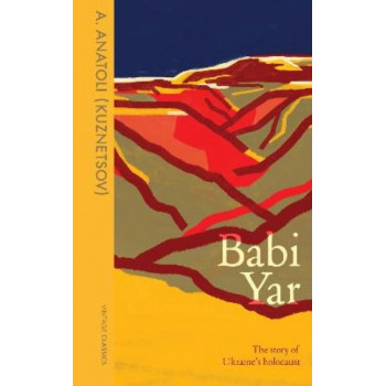 Babi Yar: The Story of Ukraine's Holocaust