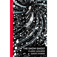 The Snow Ghost and Other Tales