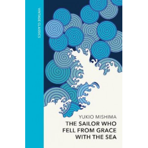 The Sailor who Fell from Grace with the Sea: Vintage Quarterbound Classics