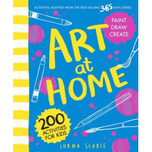 Art at Home: 200 activities for kids