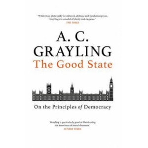 Good State: On the Principles of Democracy, The