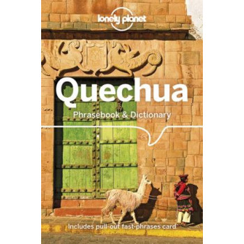 Lonely Planet Quechua Phrasebook & Dictionary
