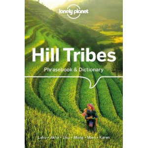 Lonely Planet Hill Tribes Phrasebook & Dictionary