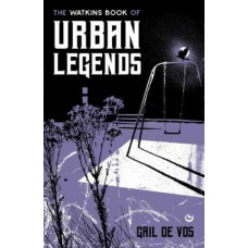 The Watkins Book of Urban Legends