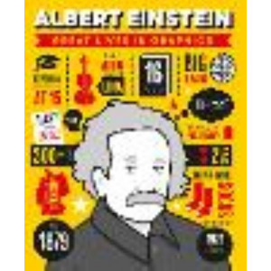 Great Lives in Graphics: Albert Einstein