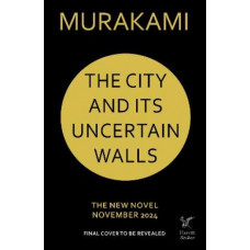 The City and Its Uncertain Walls