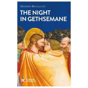 Night in Gethsemane: On Solitude and Betrayal, The