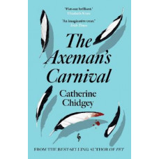 The Axeman's Carnival (Europa Edition)