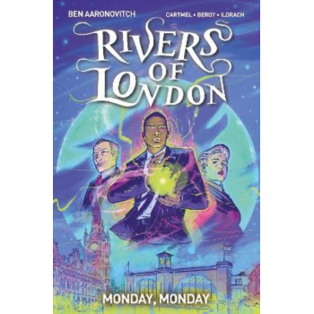 Rivers of London Vol. 9: Monday, Monday