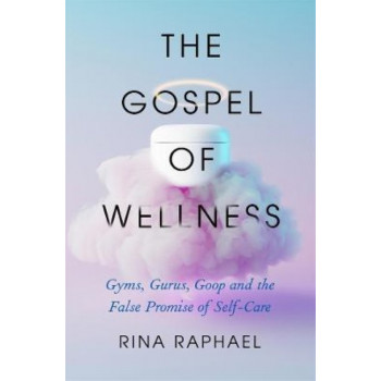 Gospel of Wellness, The