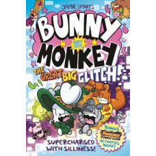 Bunny vs Monkey: Book 10: The Great Big Glitch