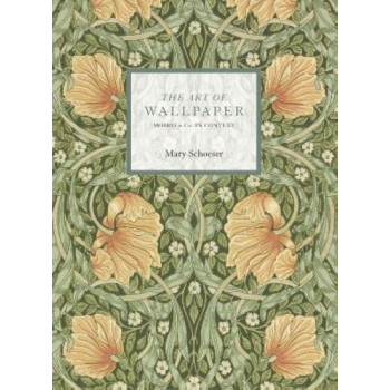 Art of Wallpaper: Morris & Co. in Context, The